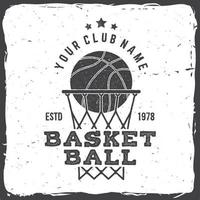 basketbal club badge. vectorillustratie. concept voor shirt, print, stempel. vintage typografieontwerp met basketbalring, net en balsilhouet. vector