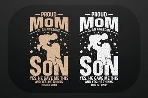 moederdag t-shirt design trotse moeder van een geweldige zoon vector