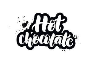 inspirerende handgeschreven borstel belettering warme chocolademelk. vector kalligrafie illustratie geïsoleerd op een witte achtergrond. typografie voor banners, badges, ansichtkaarten, t-shirts, prenten, posters.