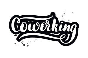 inspirerende handgeschreven borstel belettering coworking. vector kalligrafie illustratie geïsoleerd op een witte achtergrond. typografie voor banners, badges, ansichtkaarten, t-shirts, prenten, posters.