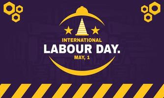 gelukkige internationale dag van de arbeid voor spandoek of poster, 1 mei vector