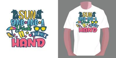 zon zand en een drankje in mijn hand. zomer typografie t-shirt ontwerp vector