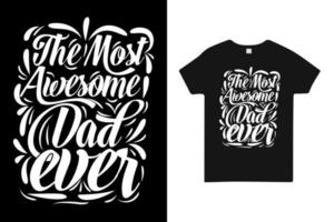 de meest geweldige vader ooit t-shirtontwerp gratis vector