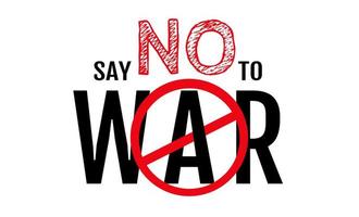 vector poster met tekst en stopbord. vectortypografie met tekst van zeg nee tegen oorlog.