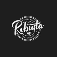 Robusta koffieboon logo handgeschreven letters met label badge embleem ontwerp vector sjabloon