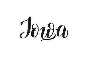 inspirerende handgeschreven borstel belettering iowa. vector kalligrafie illustratie geïsoleerd op een witte achtergrond. typografie voor banners, badges, ansichtkaarten, tshirts, prenten, posters.