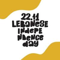 Libanese onafhankelijkheidsdag. sjabloon voor nationale feestdag ontwerp - uitnodiging, poster, flyer, banner, enz. vector stock illustratie. 22 november