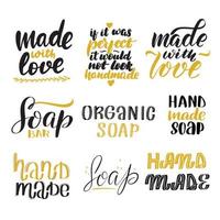 handgemaakte zeep belettering citaten set. inspirerende handgeschreven penseelbelettering. vector kalligrafie stock illustratie geïsoleerd op wit. typografie voor banners, badges, ansichtkaarten, tshirts, prints.