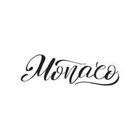 inspirerende handgeschreven borstel belettering monaco. vector kalligrafie illustratie geïsoleerd op een witte achtergrond. typografie voor banners, badges, ansichtkaarten, t-shirts, prints, posters