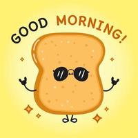 leuke grappige gesneden toast brood Goedemorgen kaart. vector hand getekend cartoon kawaii karakter illustratie pictogram. geïsoleerd op een witte achtergrond. gesneden toast brood karakter concept
