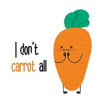 het kan me niet schelen. wortel allemaal. grappige citaten van het plantaardige wortelkarakter. vector