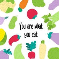 vegan slogan motivatie.je bent wat je eet. gezondheid levensstijl. groenten set vector