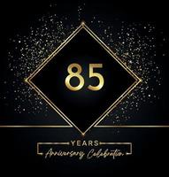 85 jaar Jubileumfeest met gouden frame en gouden Glitters op zwarte achtergrond. vectorontwerp voor wenskaart, verjaardagsfeestje, bruiloft, evenementfeest, uitnodiging. 85 jaar jubileumlogo. vector