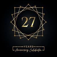 27 jaar jubileumviering ontwerp. 27 verjaardagslogo met gouden frame geïsoleerd op zwarte achtergrond. vectorontwerp voor jubileumfeest, verjaardagsfeestje, wenskaart. vector