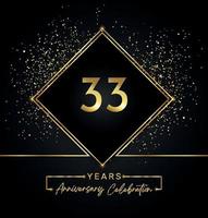 33 jaar Jubileumfeest met gouden frame en gouden Glitters op zwarte achtergrond. vectorontwerp voor wenskaart, verjaardagsfeestje, bruiloft, evenementfeest, uitnodiging. 33 jaar jubileumlogo. vector