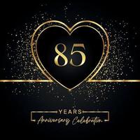 85 jaar Jubileumfeest met gouden hart en gouden Glitters op zwarte achtergrond. vectorontwerp voor begroeting, verjaardagsfeestje, bruiloft, evenementfeest. 85 jaar jubileumlogo vector