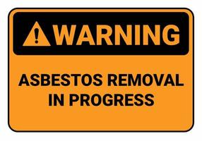 waarschuwing asbestverwijdering bezig. osha en ansi standaard teken. veiligheidsbord. vector