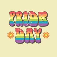 groovy Pride Day-print voor graphic tee in retrostijl. sjabloon voor poster, sticker, banner, t-shirt, label, flyer, badge vector