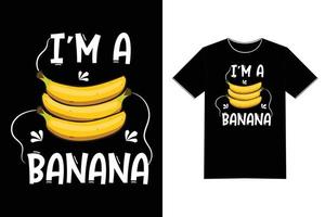 ik ben een banaan - humorcitaat met grappige tshirt tekstontwerp vectorkunst vector