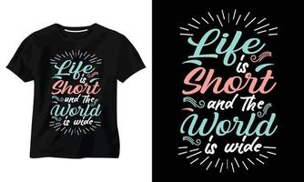 het leven is kort en de wereld is breed typografie t-shirtontwerp vector