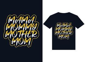 mama mama moeder moeder t-shirt ontwerp typografie vector illustratie bestanden