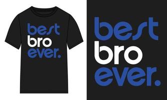 beste broer ooit. typografie t-shirt borst print ontwerp klaar om af te drukken. vector