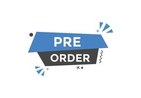 pre-order tekst knop. sjabloon voor spandoek webknop pre-order vector