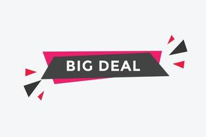 grote deal-knop. big deal tekst websjabloon. moderne webbannersjabloon vector