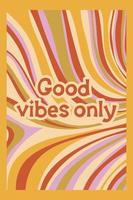 groovy poster in cartoonstijl met slogan en bloemmadeliefje. hip bloem achtergrond. retro 60s 70s psychedelisch ontwerp. abstracte hippie-illustratie vector