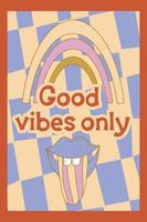 groovy poster in cartoonstijl met slogan en bloemmadeliefje. hip bloem achtergrond. retro 60s 70s psychedelisch ontwerp. abstracte hippie-illustratie vector