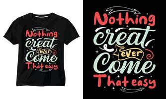 motiverend typografie t-shirtontwerp vector