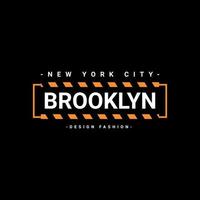 Brooklyn schrijfontwerp, geschikt voor zeefdruk t-shirts, kleding, jassen en anderen vector