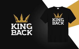 koning terug t-shirt design met vintage kroon illustratie voor t-shirt afdrukken, kleding mode, poster, kunst aan de muur. vector illustratie kunst voor t-shirt.