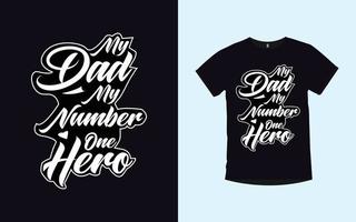 moderne typografie citeert t-shirtontwerp met vader vector