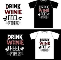 drink wijn voel me prima het kan worden gebruikt op t-shirt, labels, pictogrammen, trui, trui, hoodie, mok, sticker, vector