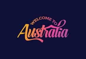 welkom bij australië woord tekst creatieve lettertype ontwerp illustratie. welkom teken vector