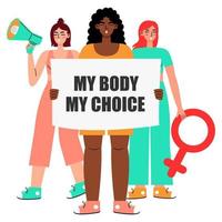 vrouwenprotest. vrouwen houden tekenen mijn lichaam - mijn keuze en spreken in een luidspreker geïsoleerd op een witte achtergrond. pro-choice activisten die abortusrechten steunen. vector