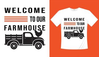 welkom bij onze boerderij-typografie t-shirtontwerp, landbouw t-shirtontwerp vector