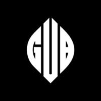 gub cirkel letter logo-ontwerp met cirkel en ellipsvorm. gub ellipsletters met typografische stijl. de drie initialen vormen een cirkellogo. gub cirkel embleem abstracte monogram brief mark vector. vector