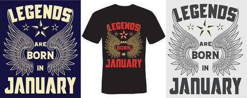 legendes worden geboren in januari t-shirtontwerp voor januari vector