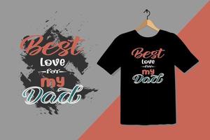 beste liefde voor mijn vader typografie t-shirtontwerp vector