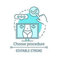 kies procedure concept icoon. gezondheidszorg procedures idee dunne lijn illustratie. medische behandeling. diensten van een centrum voor plastische chirurgie. vector geïsoleerde overzichtstekening. bewerkbare streek