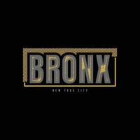 bronx t-shirt en kledingontwerp vector