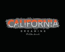 california dreaming t-shirt en kledingontwerp vector