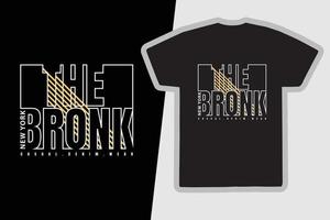 het bronx t-shirt en kledingontwerp vector