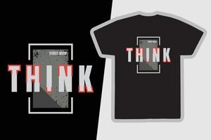 denk typografie slogan voor print t-shirt design vector