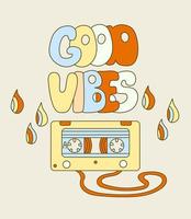 hippie vibe poster met muziekcassette. retro jaren 70 vectorillustratie. groovy cartoon-stijl. goede vibes hand tekenen belettering. vector