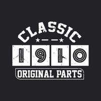 geboren in 1910 vintage retro verjaardag, klassieke originele onderdelen uit 1910 vector