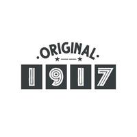 geboren in 1917 vintage retro verjaardag, origineel 1917 vector