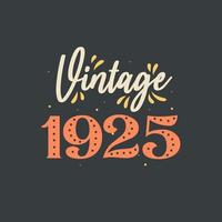 vintage 1925. 1925 vintage retro verjaardag vector